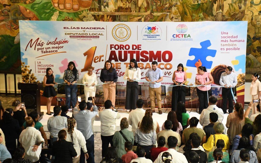 Se efectúa el Primer Foro de Autismo del Estado de Tabasco